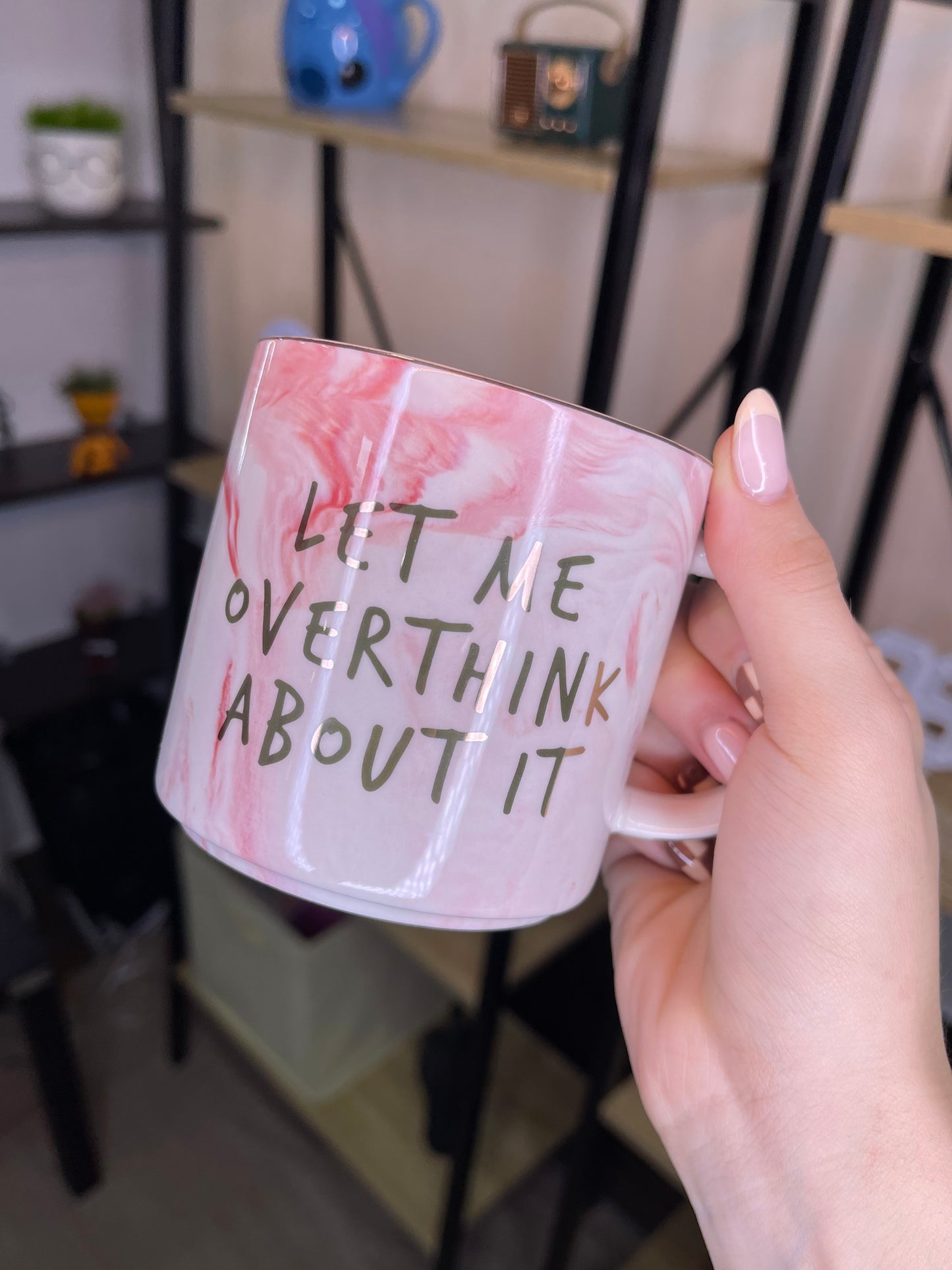 Let Me Overthink About It Mug
